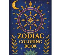 Zodiac Signs Adult Coloring Book | 13 Mytsical Designs - All 12 Zodiac Signs + Bonus Illustration | Astrology Art | Intricate Celestial Designs