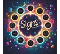 Zodiac Signs Coloring Book: Color, Relax, and Awaken Your Cosmic Energy (Mundo Do Zodíaco)