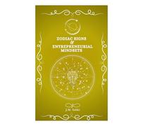 Zodiac Signs & Entrepreneurial Mindsets