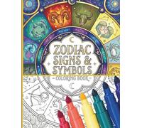 Zodiac Signs & Symbols Coloring Book