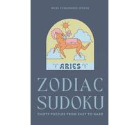 Zodiac Sudoku: Aries (30 Puzzles from Easy to Hard)