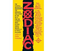 Zodiac – La impactante historia real de la caza del asesino en serie más escurridizo del país