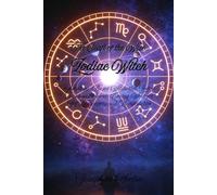 Zodiac Witch: Astrology-Based Witchcraft, Zodiac Signs, and Cosmic Energy Work for Self-Discovery and Manifestation: 5 (The Craft of the Wise)