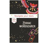 Zodiac Word Search book: The Zodiac Word Search: 50+ Puzzles for Stargazers | 6x9 Size
