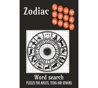 Zodiac Word Search Puzzle Book: Word Searches with Easy to Read Print about Zodiac | 6x9 inches, 110 pages | 50+ puzzles ... Gift for Vacations, Holidays and Free Times