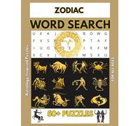 Zodiac Word Search Puzzle Book: Word Searches with easy-to-read puzzles about the zodiac. This book is 8.5 X 11-inches,110 pages with 50+ Puzzles. (EXCITING WORD SEARCH BOOKS)