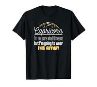 Zodiaco Capricornio Astrología Horóscopo Humor Broma Camiseta