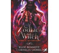 Zodiac's Witch - t2 : les Origines
