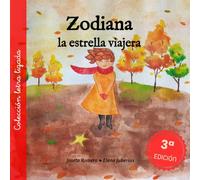 Zodiana, la estrella viajera: colección letra ligada 1