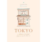 Zoé de Las Cases Tokyo: A collection of beautiful Japanese scenes to colour in (Zoé de Las Cases colouring books)