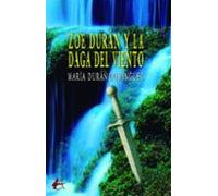 Zoe Duran y la daga del viento