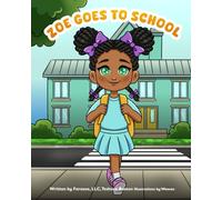 Zoe Goes to School
