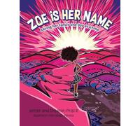 Zoe is Her Name: Saving her family one day at a time
