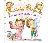 Zoé ne veut pas se coucher, tome 36 (Princesse parfaite)