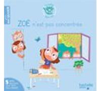 Zoé Nest Pas Concentrée (ebook)