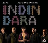 Zoe Pia & Tenores Di Orosei - Indindara