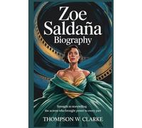 Zoe Saldaña Biography Strength in Storytelling-The Actress Who Brought Power to Every Part