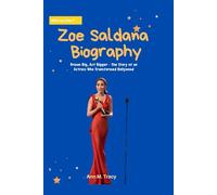 Zoe Saldana Biography: The Story of an Actress Who Transformed Hollywood