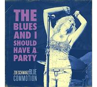 Zoe Blues Commotion Schwarz - The Blues and I Should Have a Party