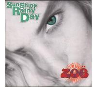 Zoé - Sunshine on a Rainy Day (7' Radio Mix 1991) [Vinilo]