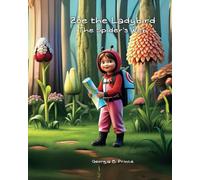 Zoe the Ladybird: The Spiders Web: 2 (Zoe the Ladybird Series)