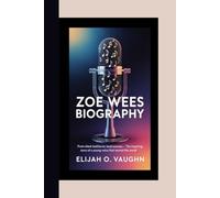 ZOE WEES BIOGRAPHY: From Silent Battles to Loud Success - The Inspiring Story of a Young Voice That Moved the World