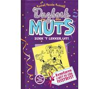 Zoek 't lekker uit!: avonturen van een niet-zo-cool feestbeest (Dagboek van een muts, 2)