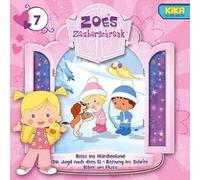 Zoes Zauberschrank (TV-Hörspiel) - 7: Märchenland/Jagd Nach dem Ei/im Schnee/am Fluss