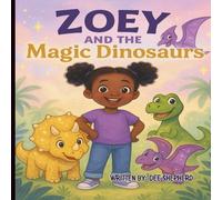 Zoey and the Magic Dinosaurs