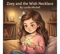 Zoey and the Wish Necklace
