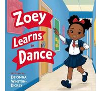 Zoey Learns to Dance
