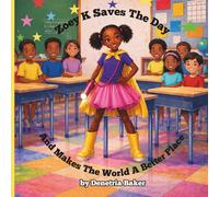 Zoey Saves The Day And Makes The World A Better: No More Bully's