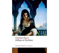 [(Zofloya : Or the Moor)] [By (author) Charlotte Dacre ] published on (September, 2008)