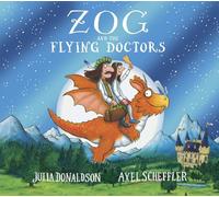 Zog and the Flying Doctors 10th Anniversary Edition: This special edition has a super shiny foiled cover!