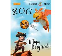 Zog e Il topo brigante. DVD. Con Libro in brossura (Cinemalibero)