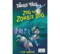 Zog the Zombie Dog / The Grim Reaper's Apprentice (Tangled Tales Flip Books)