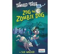 Zog the Zombie Dog / The Grim Reaper's Apprentice (Tangled Tales Flip Books)