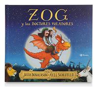 Zog y los doctores voladores (Castellano - A PARTIR DE 3 AÑOS - ÁLBUMES - Otros álbumes)