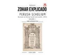 Zohar Explicado Bilíngue: Perush-scholium - Volume I (ebook)