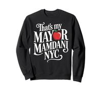 Zohran Mamdani Is My Mayor The Big Apple New York Funny Sudadera