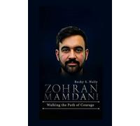 ZOHRAN MAMDANI: Walking the Path of Courage