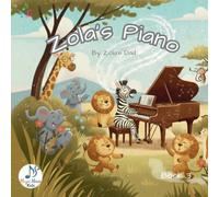Zola's Piano: 1 (Magic Music Kids)