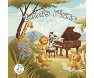 Zola's Piano: 1 (Magic Music Kids)