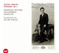 Zoltan Kocsis & Hungarian National Philharmonic Orchestra - Symphonie N°1 "Titan"