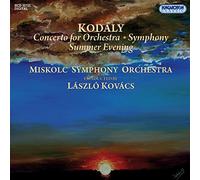 Zoltan Kodaly - Concerto for Orchestra / Symphony / Summer Evening
