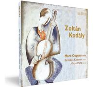 Zoltán Kodály : Musique de chambre pour violoncelle. Coppey, Kelemen, Porat.