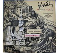 Zoltán Kodály - Psalmus Hungaricus / Budavári Te Deum