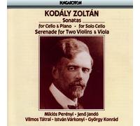 Zoltan Kodaly: Sonatas for Cello and Piano / Sonata for Solo Cello / Serenade for Two Violins & Viola by Miklos Perenyi, Jeno Jando, Vilmos Tatral, Istvan Varkonyi, Gyorgy Konrad (1994-01-01)