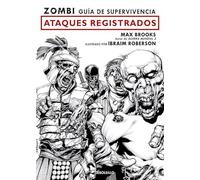 Zombi: Guia De Supervivencia. Ataques Registrados