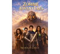 Zombie adventures